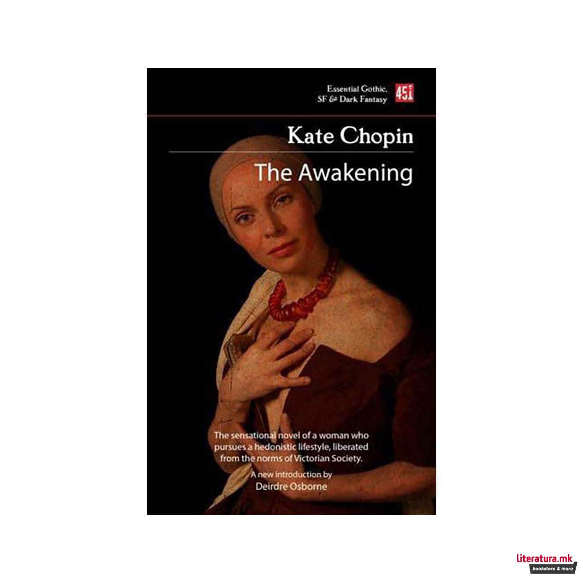 The Awakening - Foundations of Feminist Fiction 