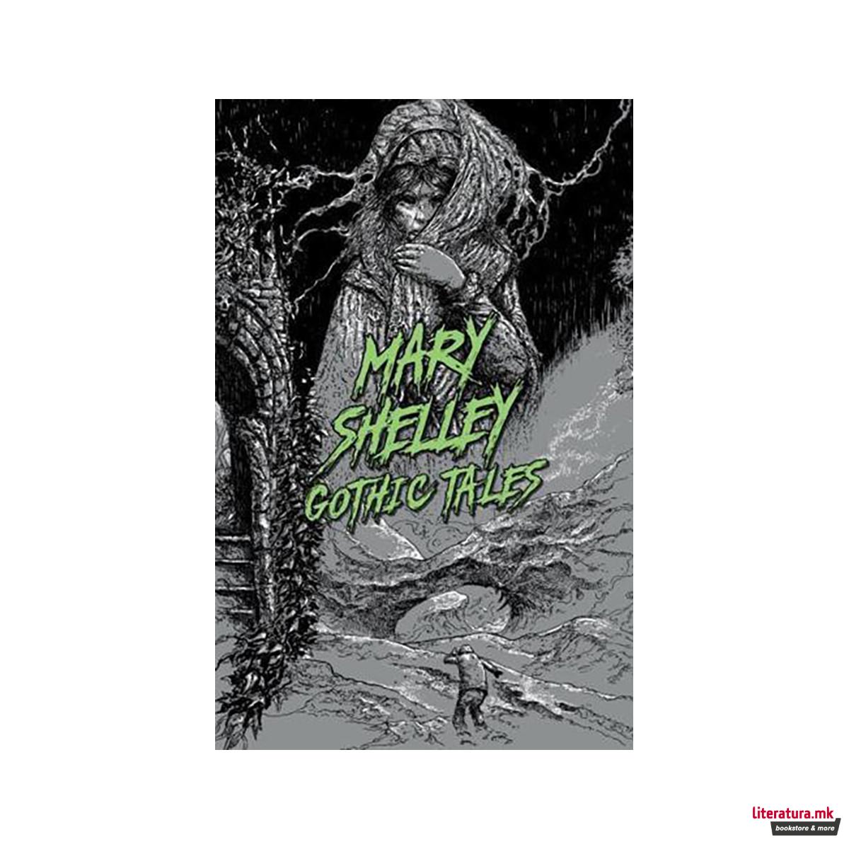 Mary Shelley: Gothic Tales - Signature Select Classics 