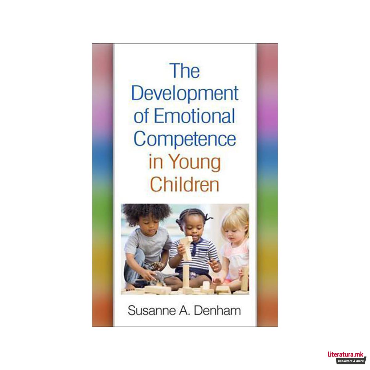 The Development of Emotional Competence in Young Children 