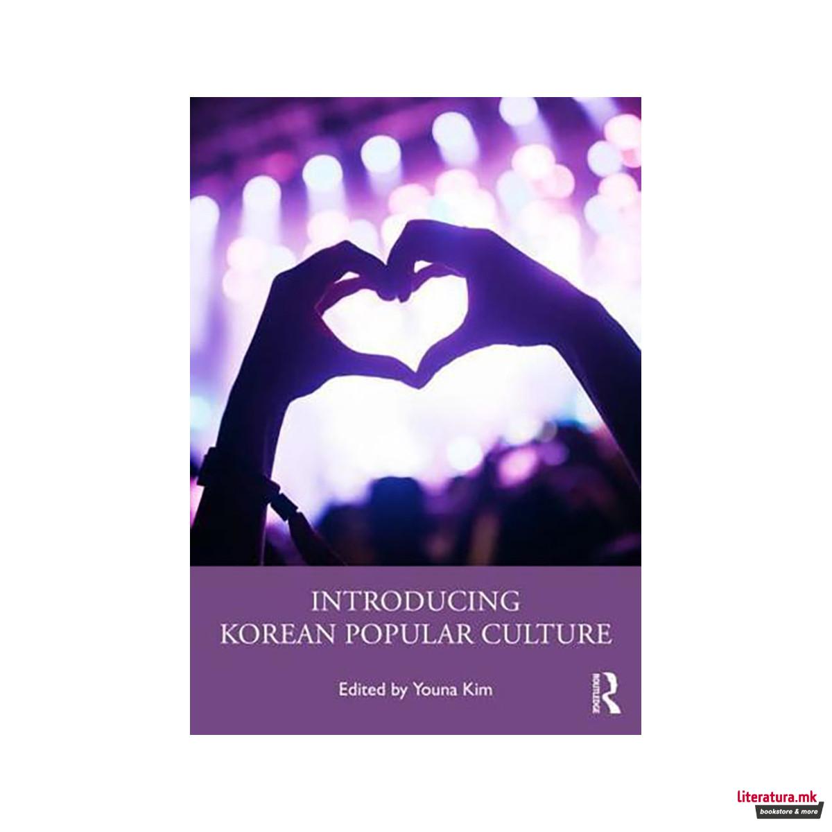 Introducing Korean Popular Culture 