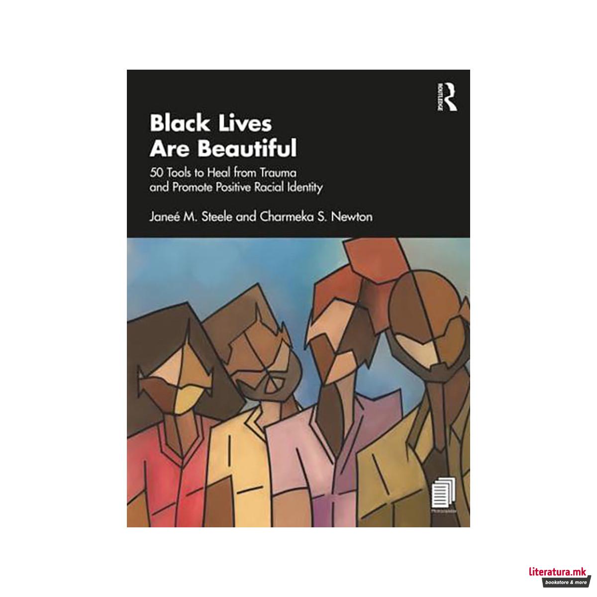 Black Lives Are Beautiful 