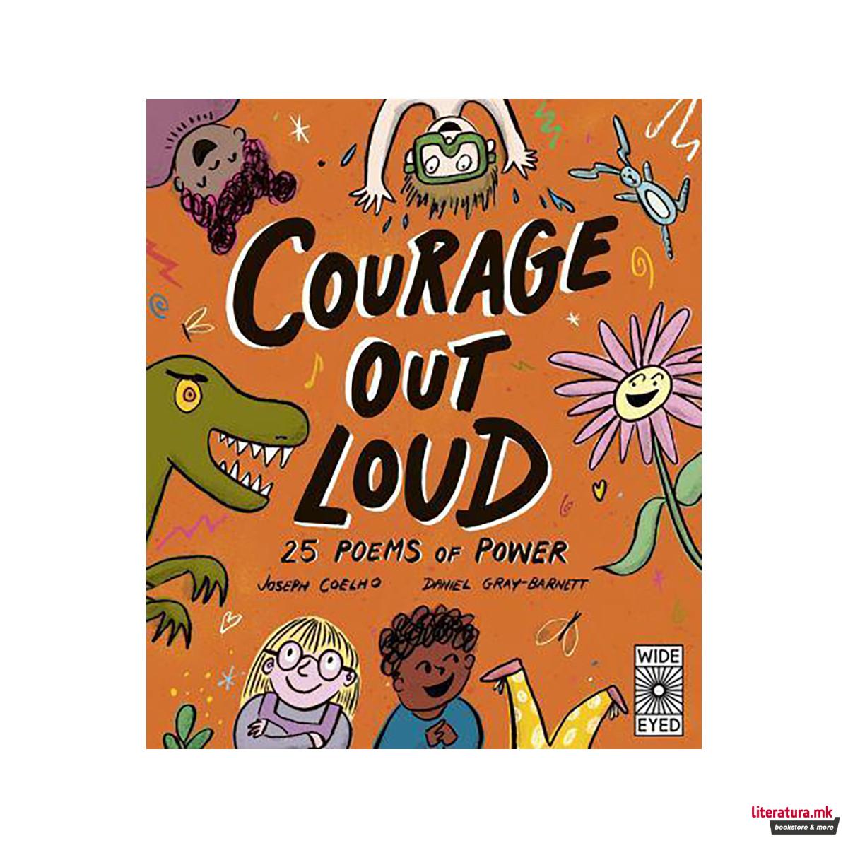 Courage Out Loud - Poetry to Perform 