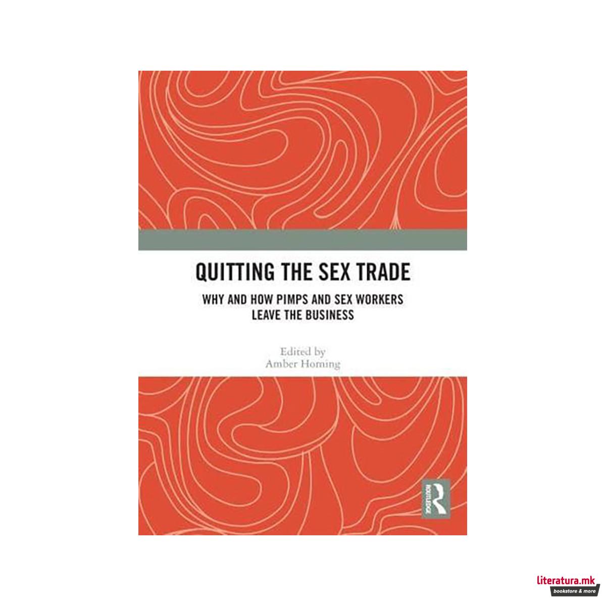 Quitting the Sex Trade 