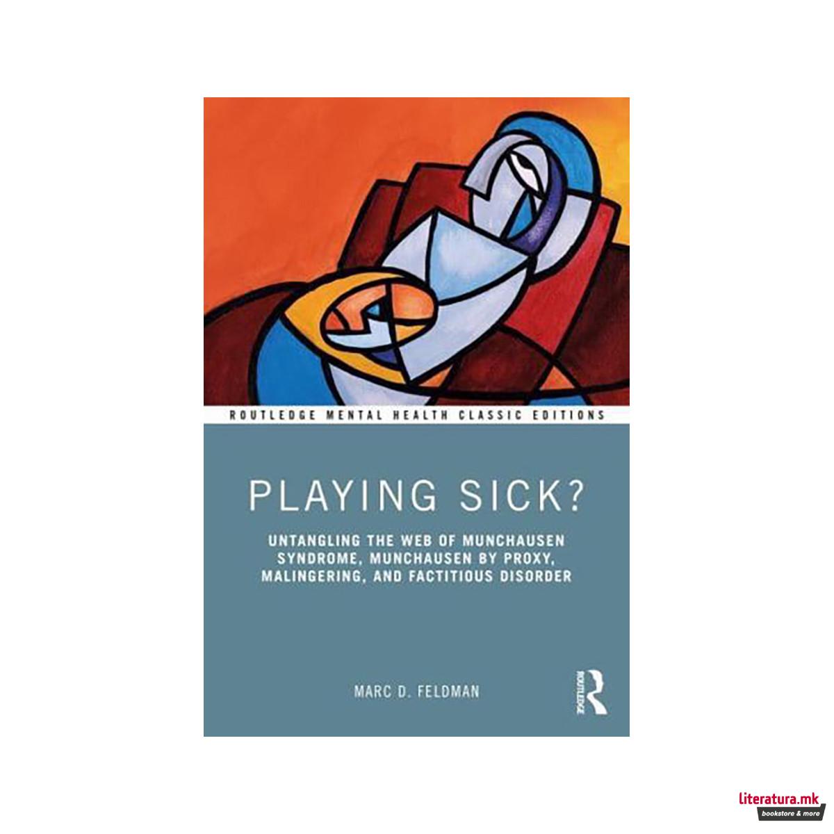 Playing Sick? 