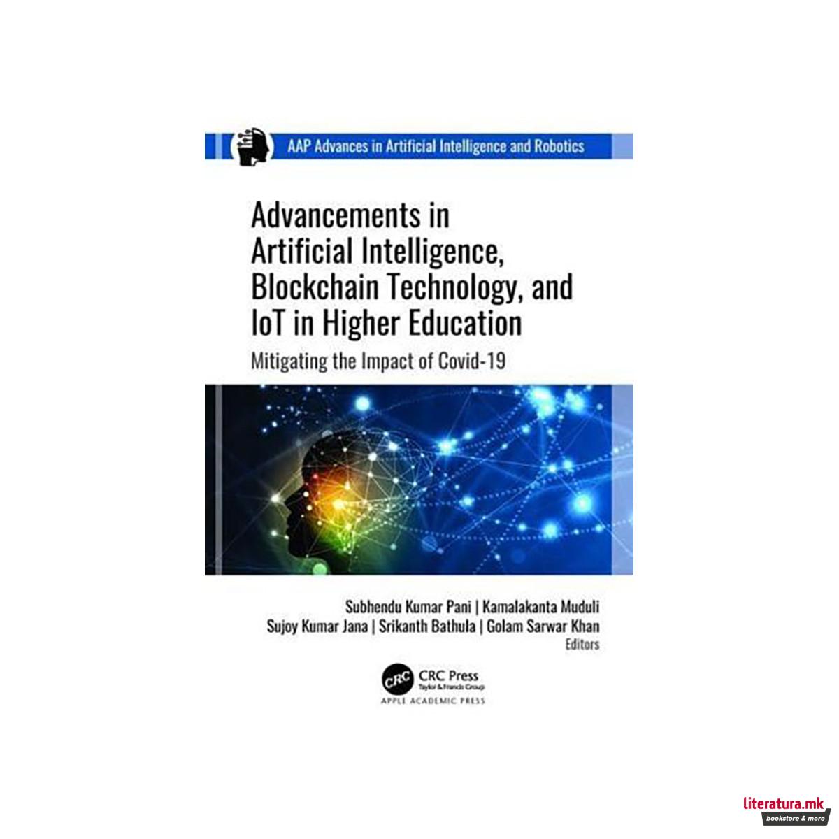 Advancements in Artificial Intelligence, Blockchain Technology, and IoT in Highe 