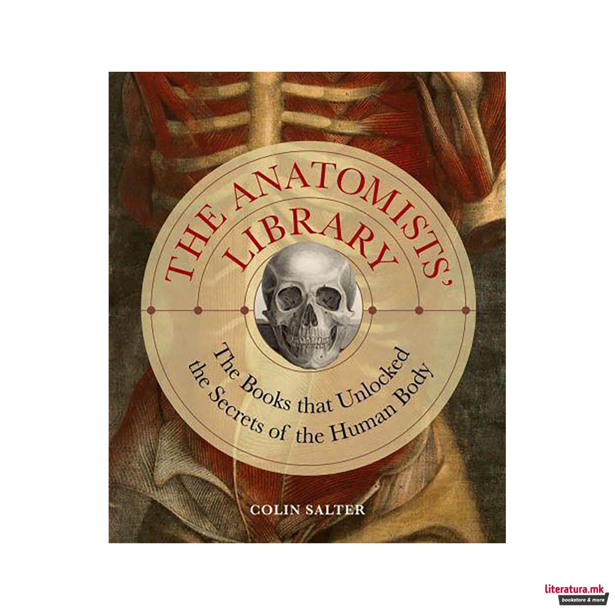 The Anatomists' Library 