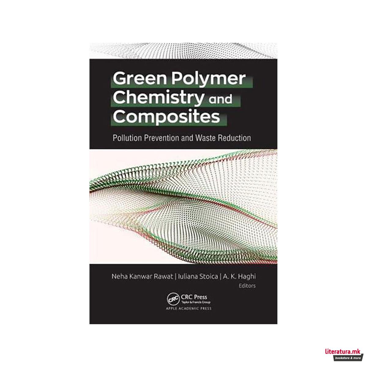 Green Polymer Chemistry and Composites 