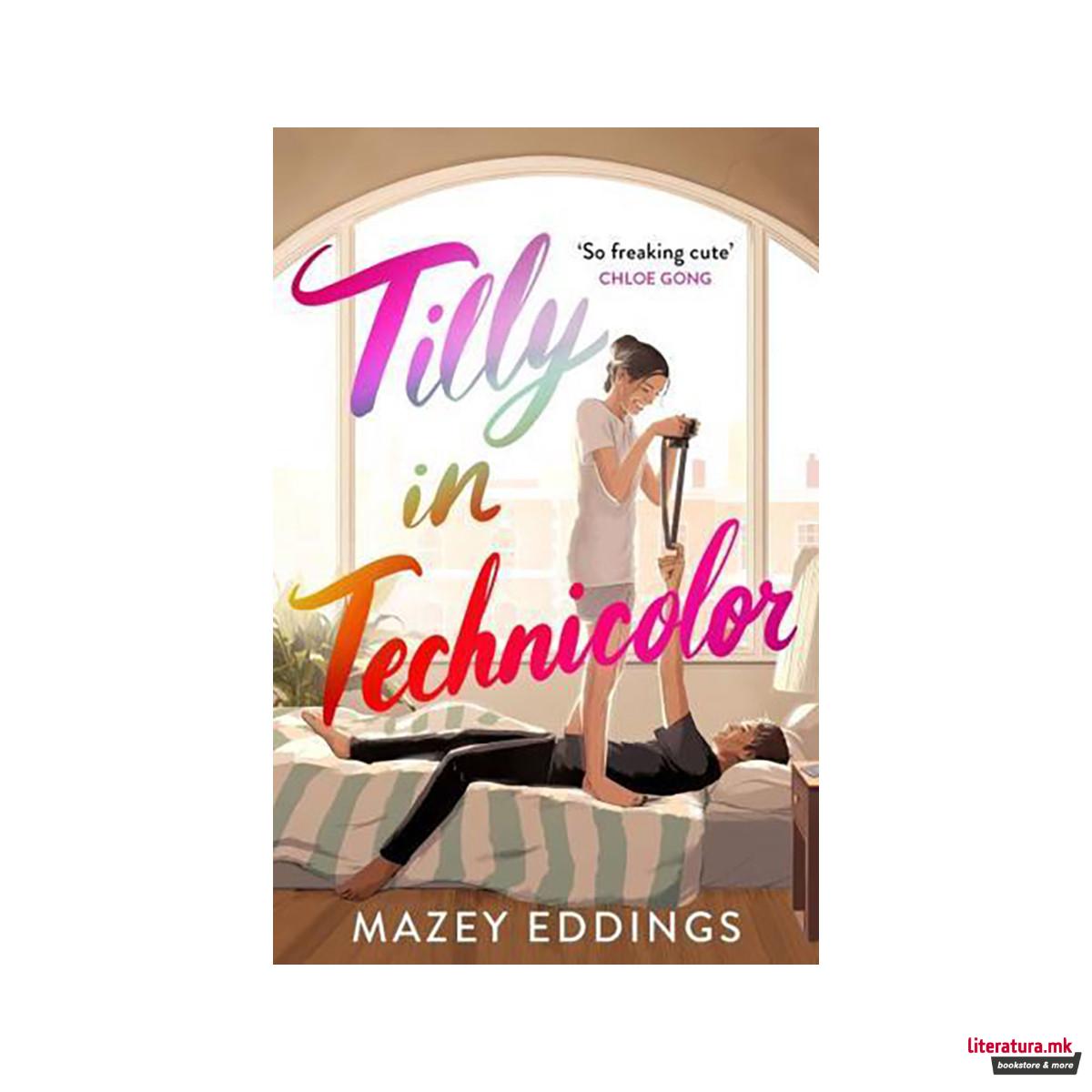 Tilly in Technicolor 