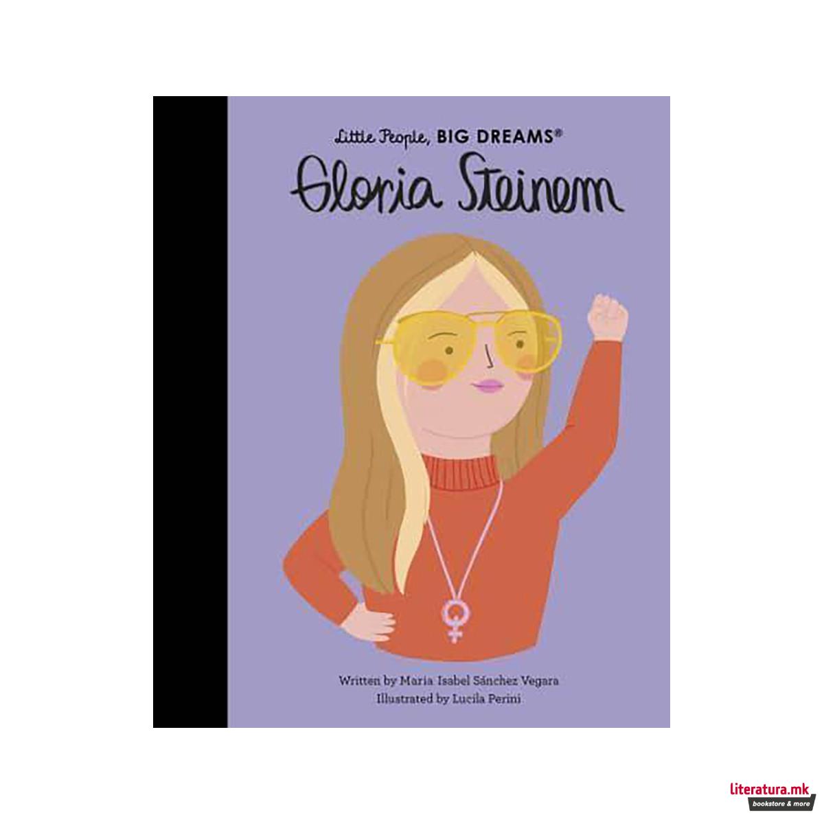 Gloria Steinem - Little People, Big Dreams 