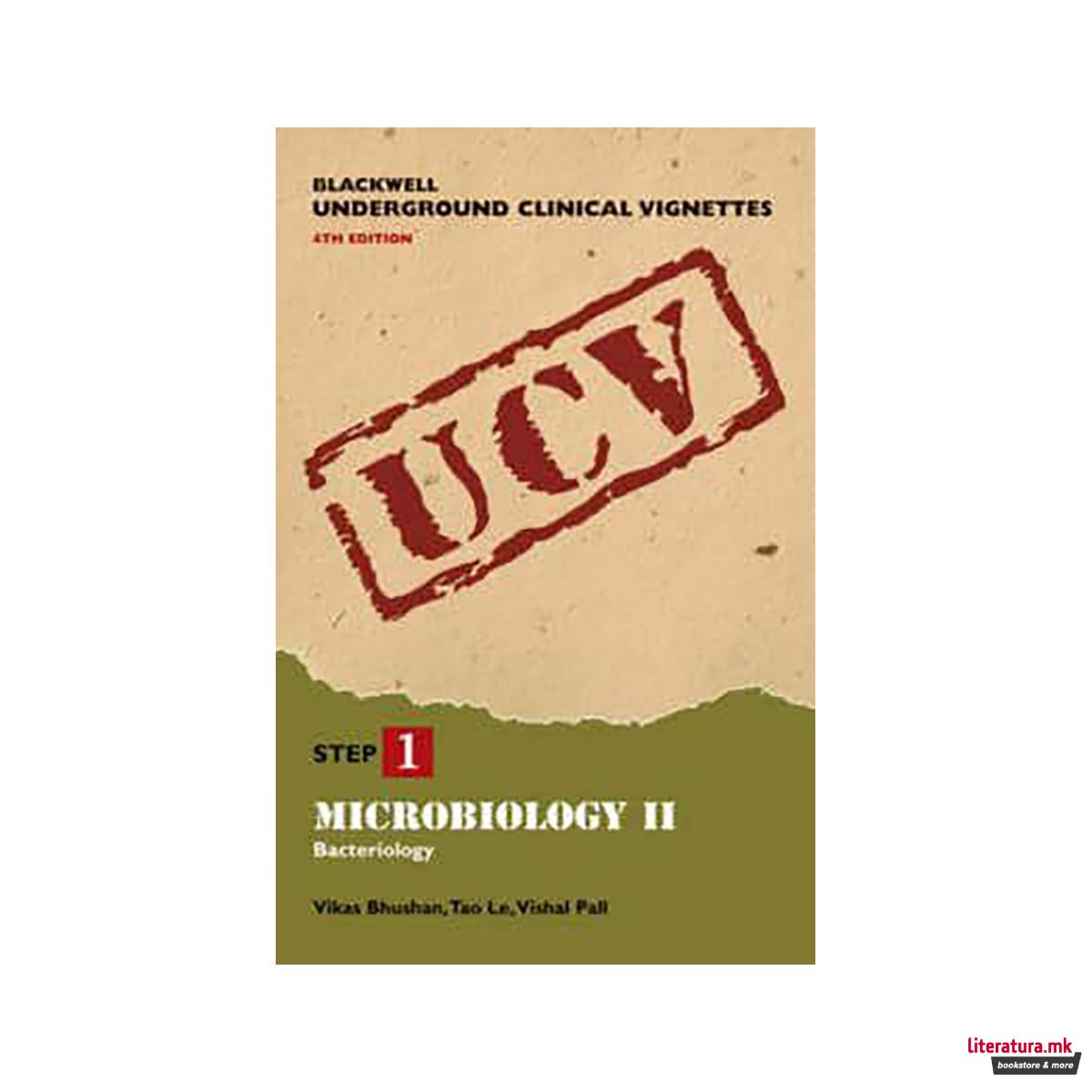 Microbiology. 2 Bacteriology - Blackwell Underground Clinical Vignettes 