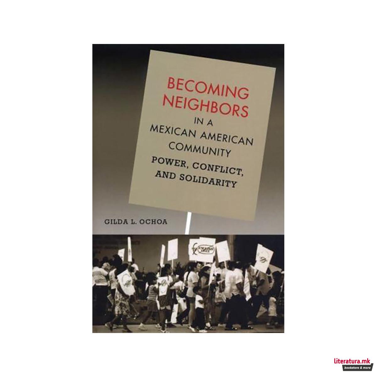 Becoming Neighbors in a Mexican American Community 