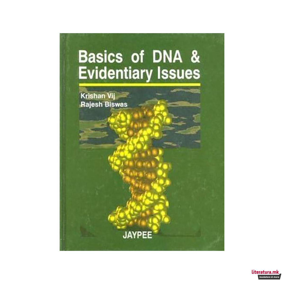 Basics of DNA and Evidentiary Issues 