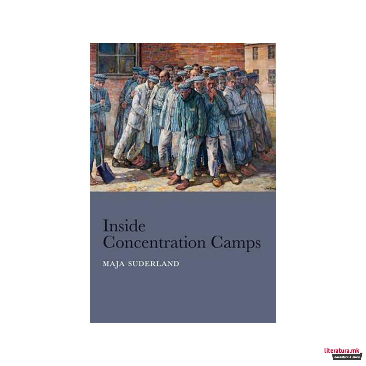 Inside Concentration Camps 