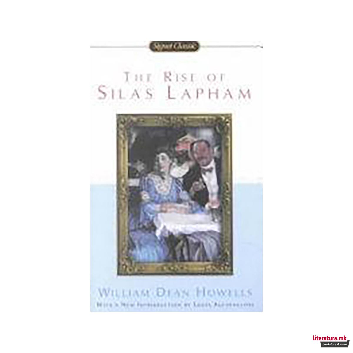 The Rise of Silas Lapham 