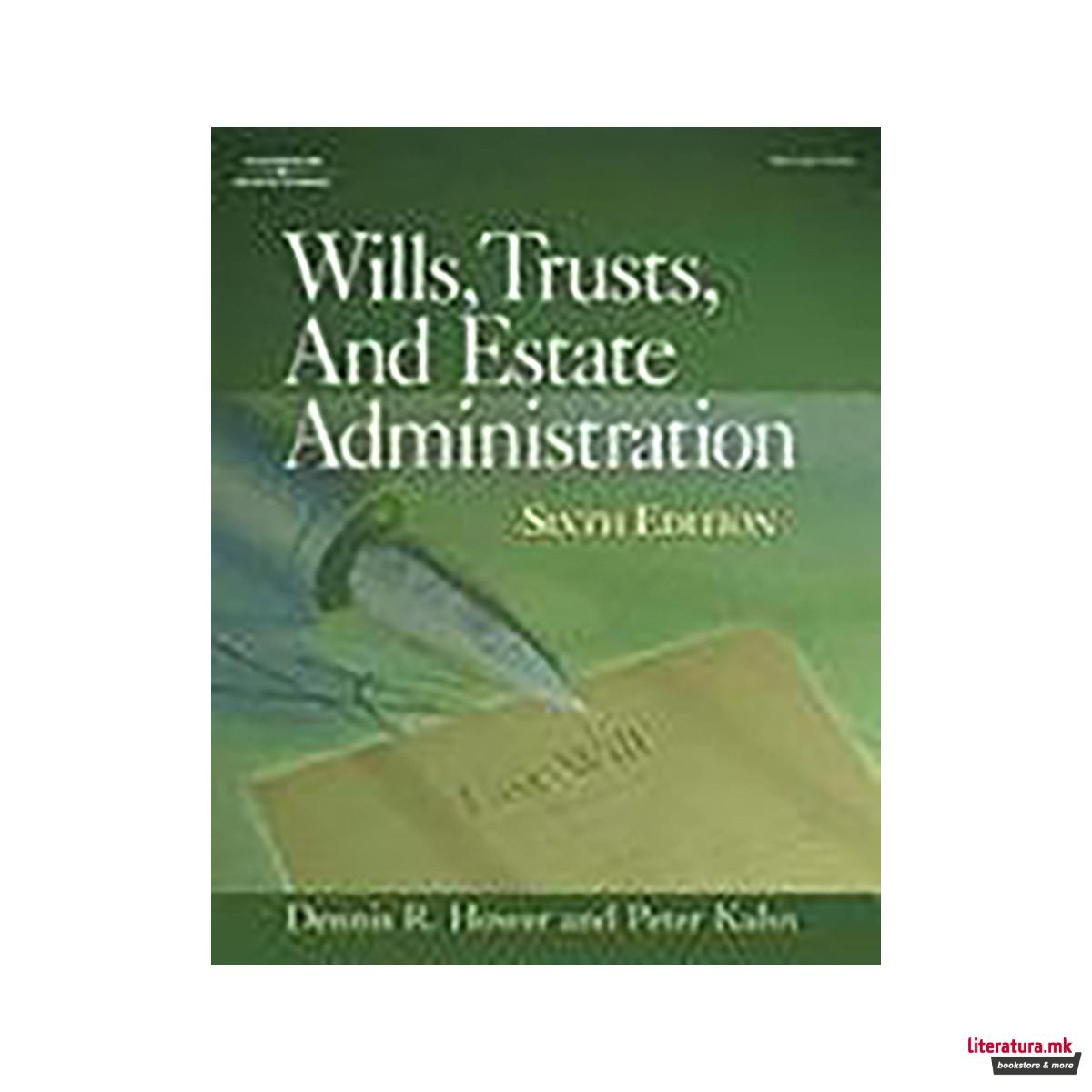 Wills, Trusts, and Estate Administration 