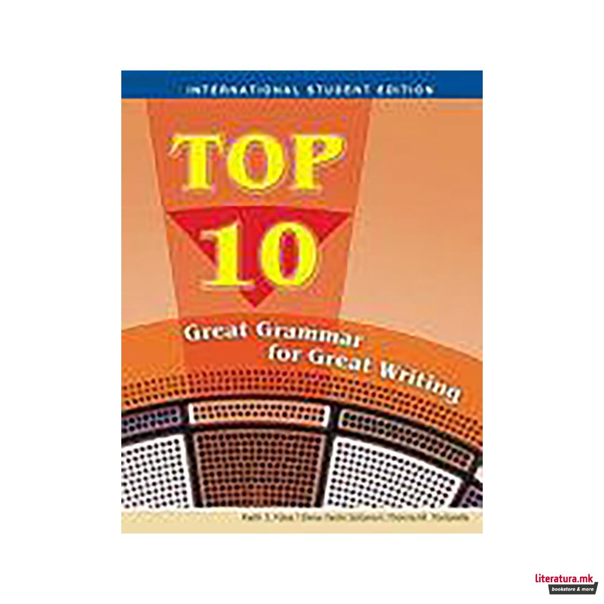 Intl Stdt Ed-Top 10:great Grammar for Great Writing 