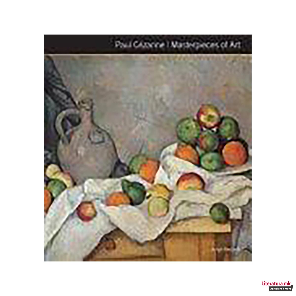 Paul C?zanne Masterpieces of Art 