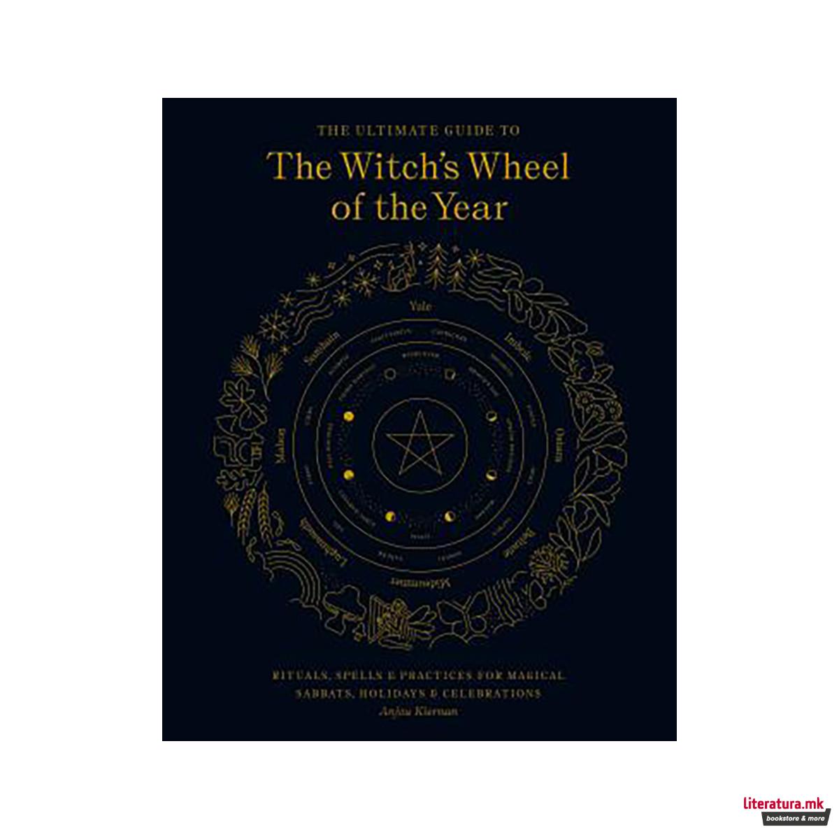 The Ultimate Guide to the Witch's Wheel of the Year 