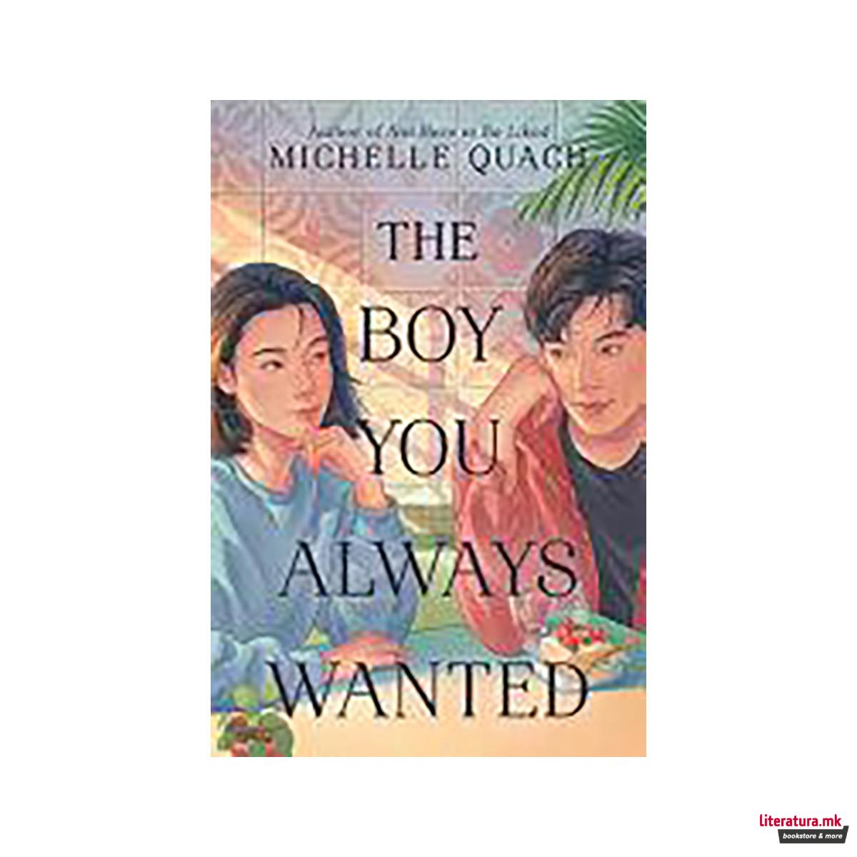 The Boy You Always Wanted 