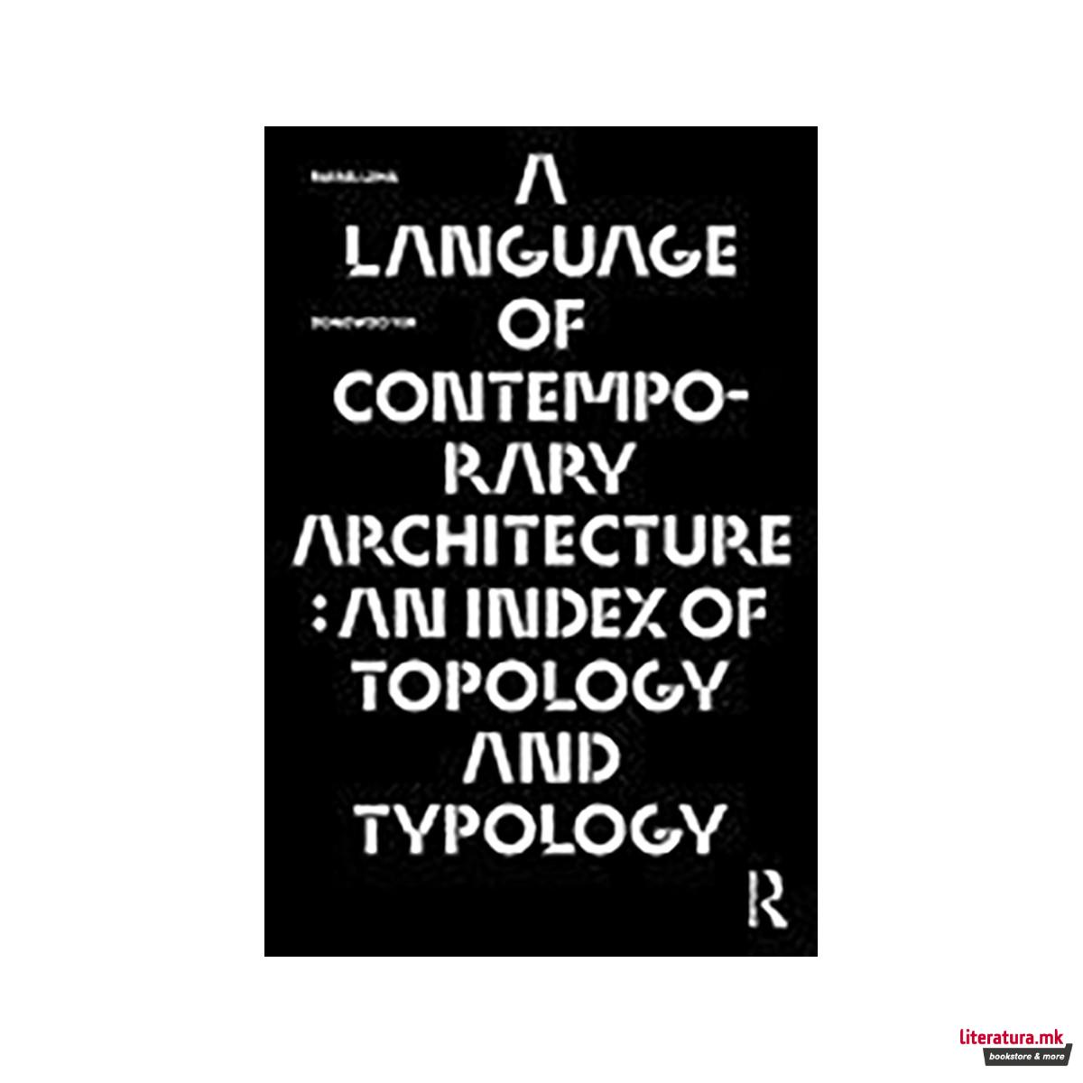 A Language of Contemporary Architecture 
