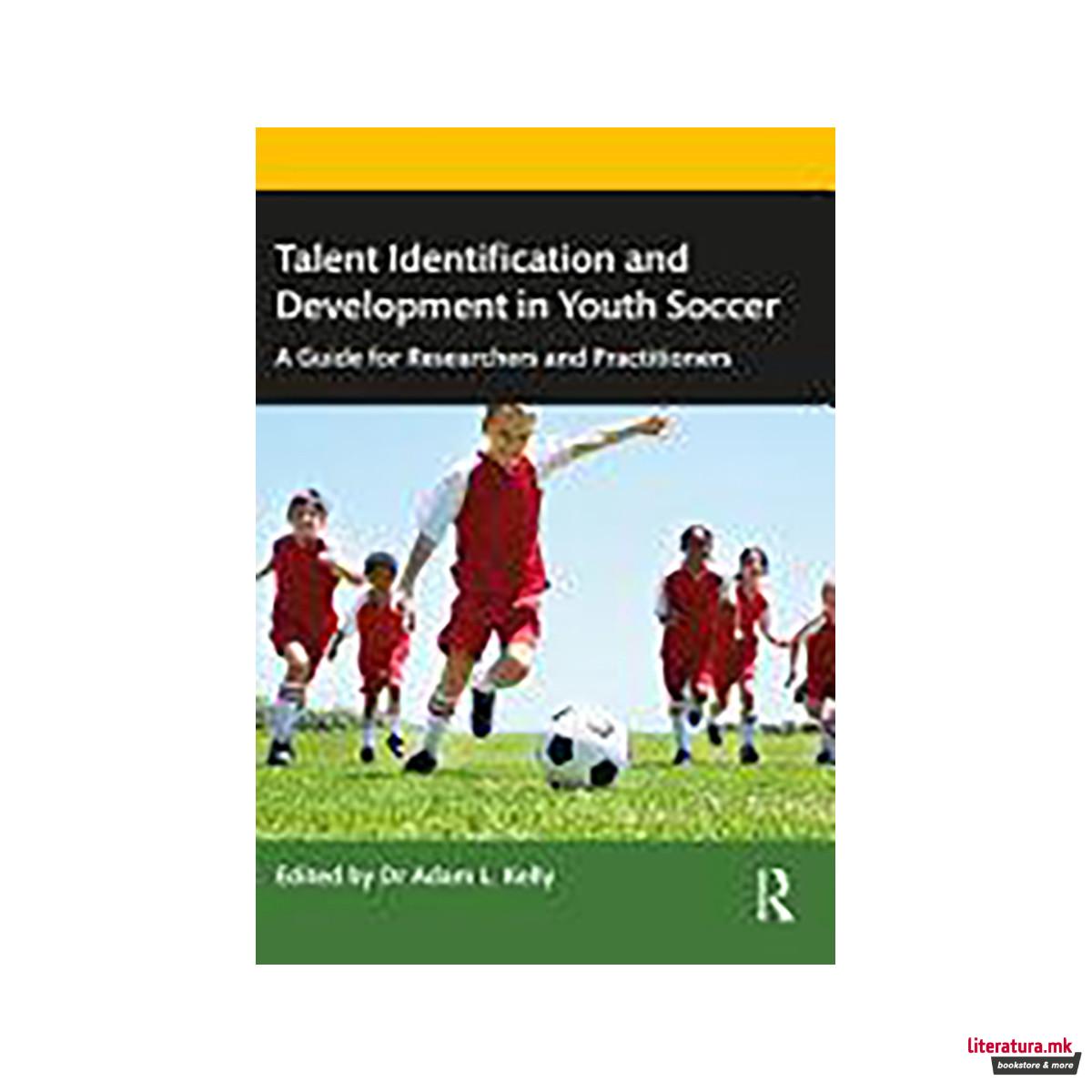 Talent Identification and Development in Youth Soccer 
