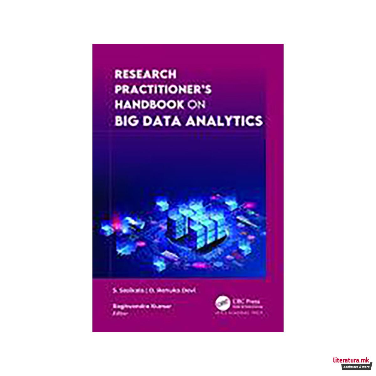 Research Practitioner's Handbook on Big Data Analytics 