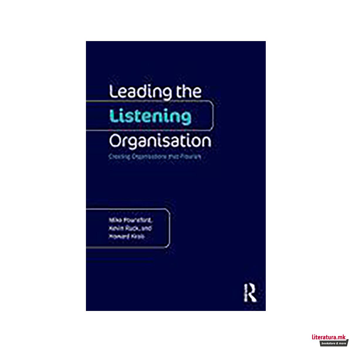 Leading the Listening Organisation 