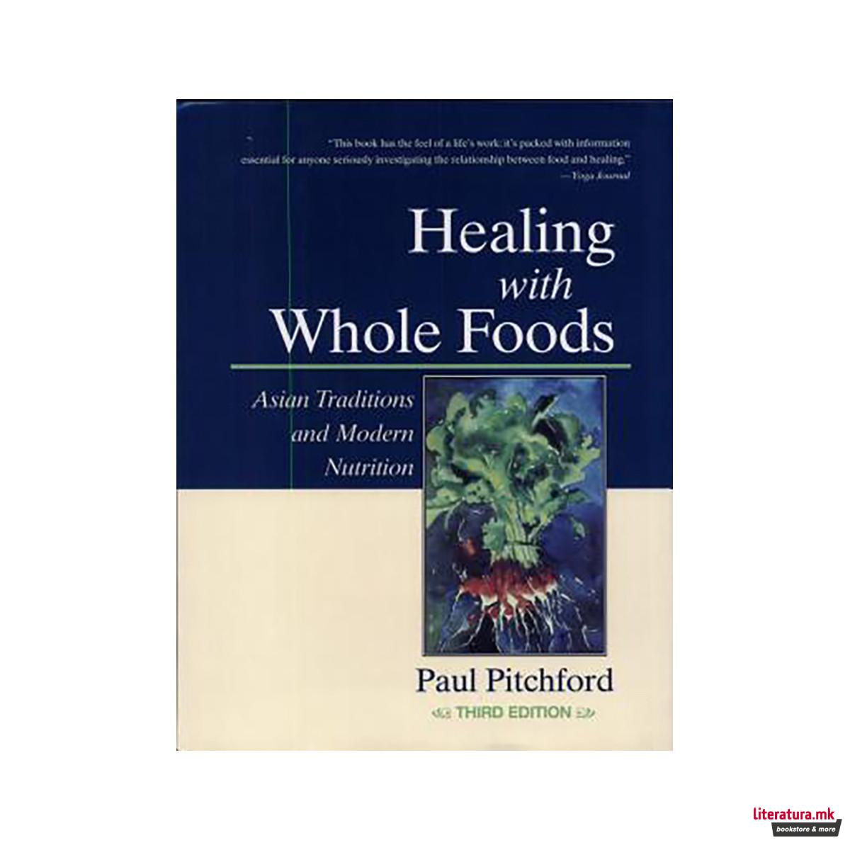 Healing with Whole Foods, Third Edition 
