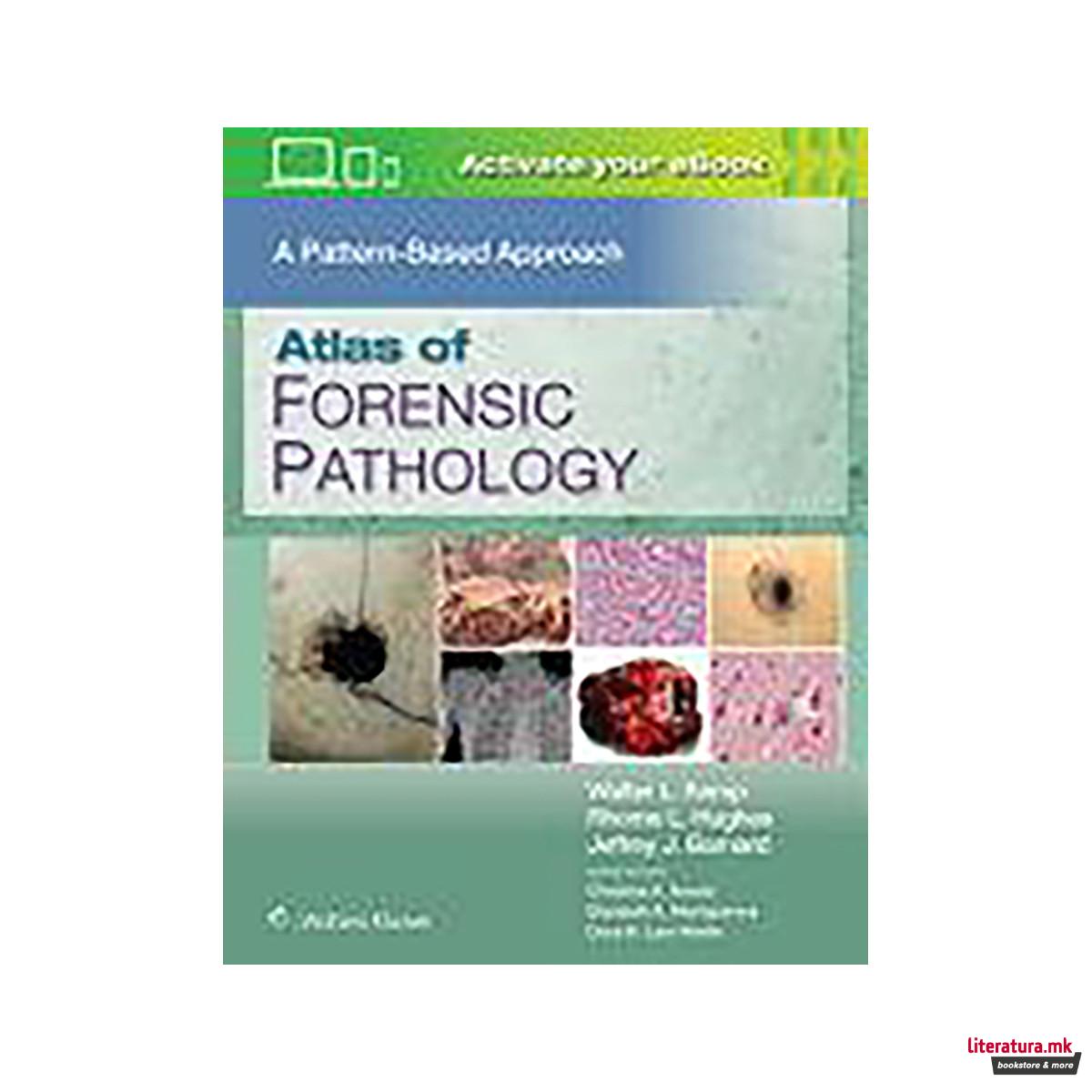 Atlas of Forensic Pathology: a Pattern Based Approach: Print + EBook with Multim 