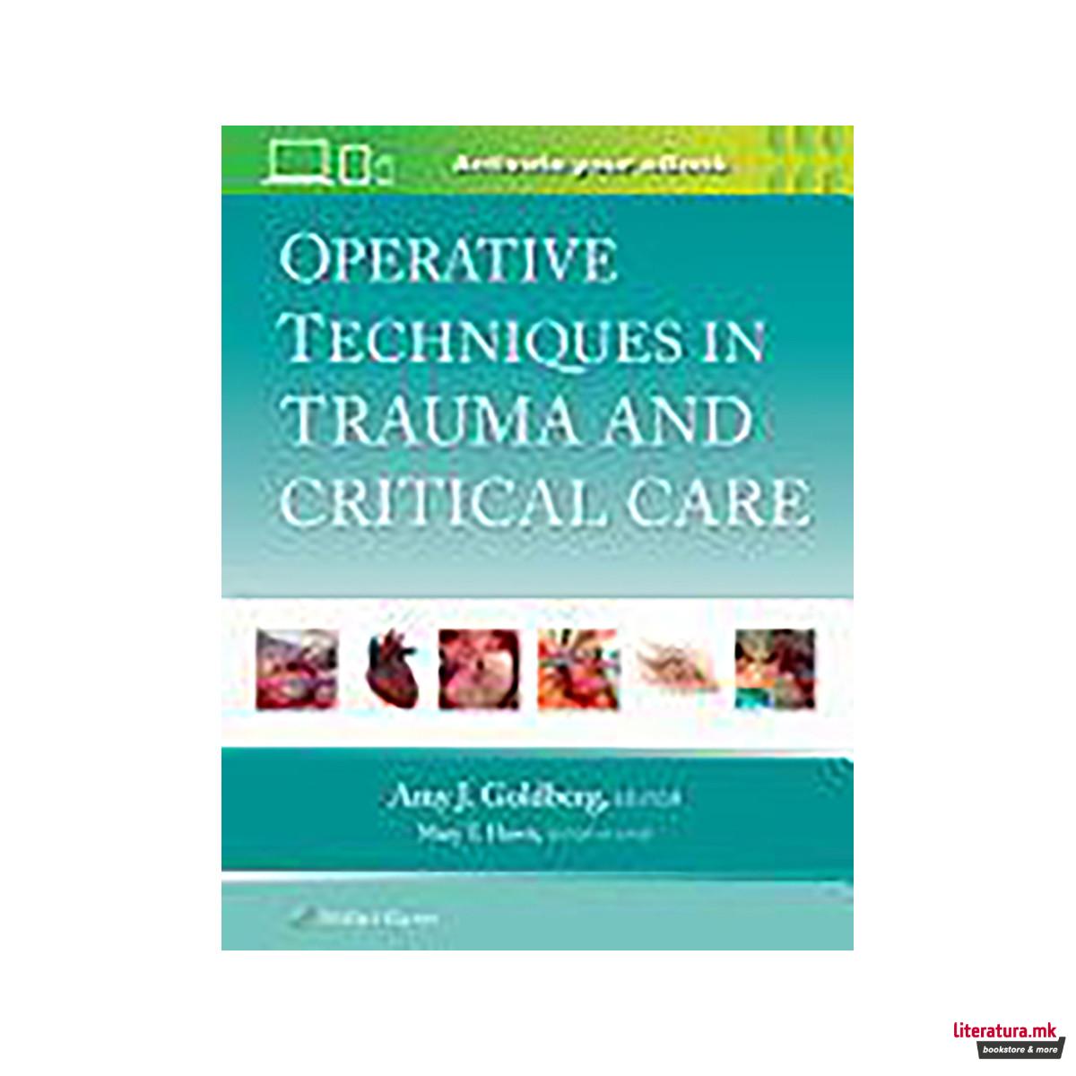 Operative Techniques in Trauma and Critical Care: Print + EBook with Multimedia 
