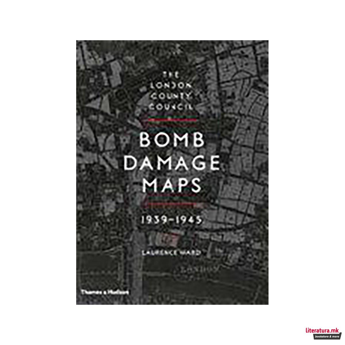The London County Council Bomb Damage Maps 