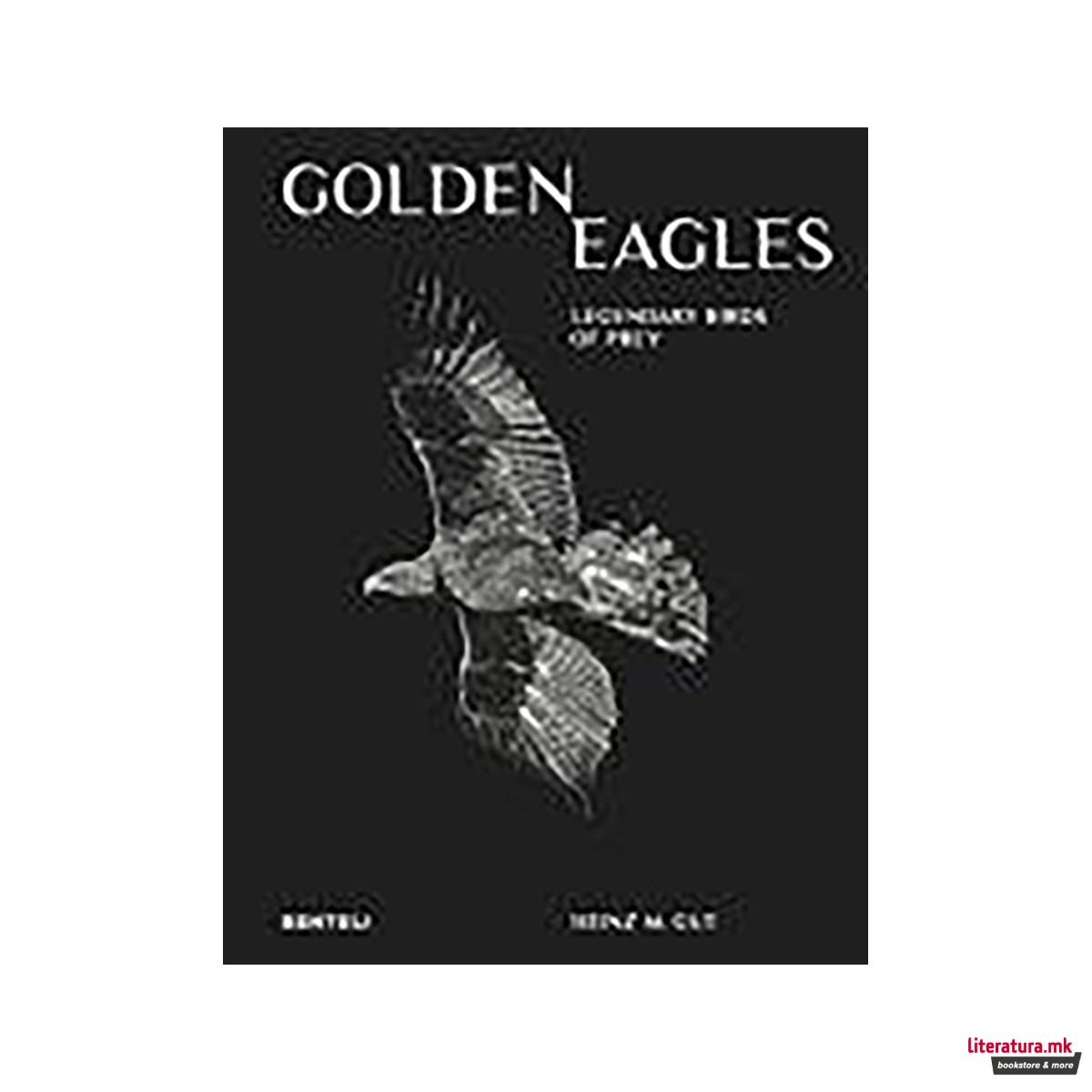 Golden Eagles: Legendary Birds of Prey 