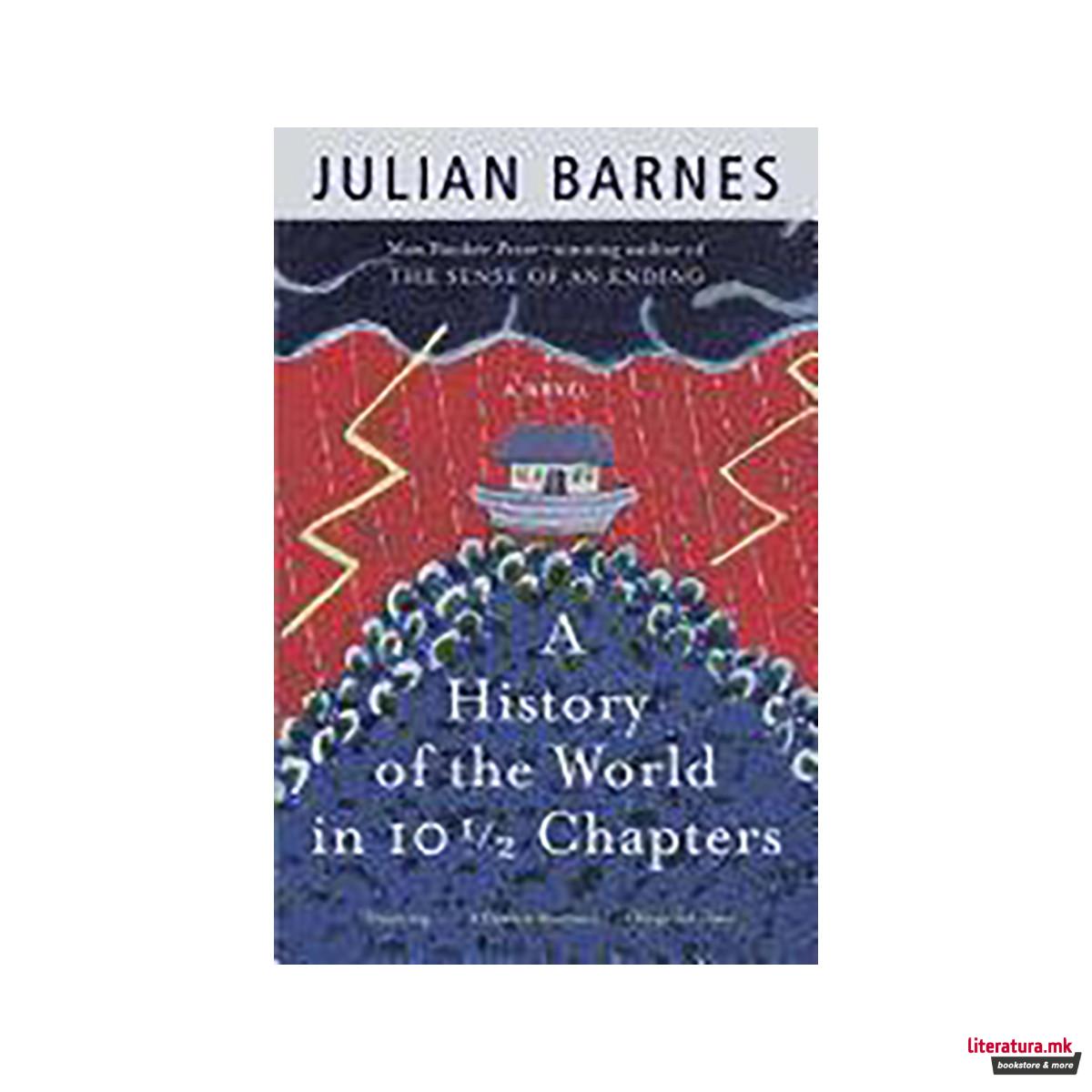 A History of the World in 10 1/2 Chapters 