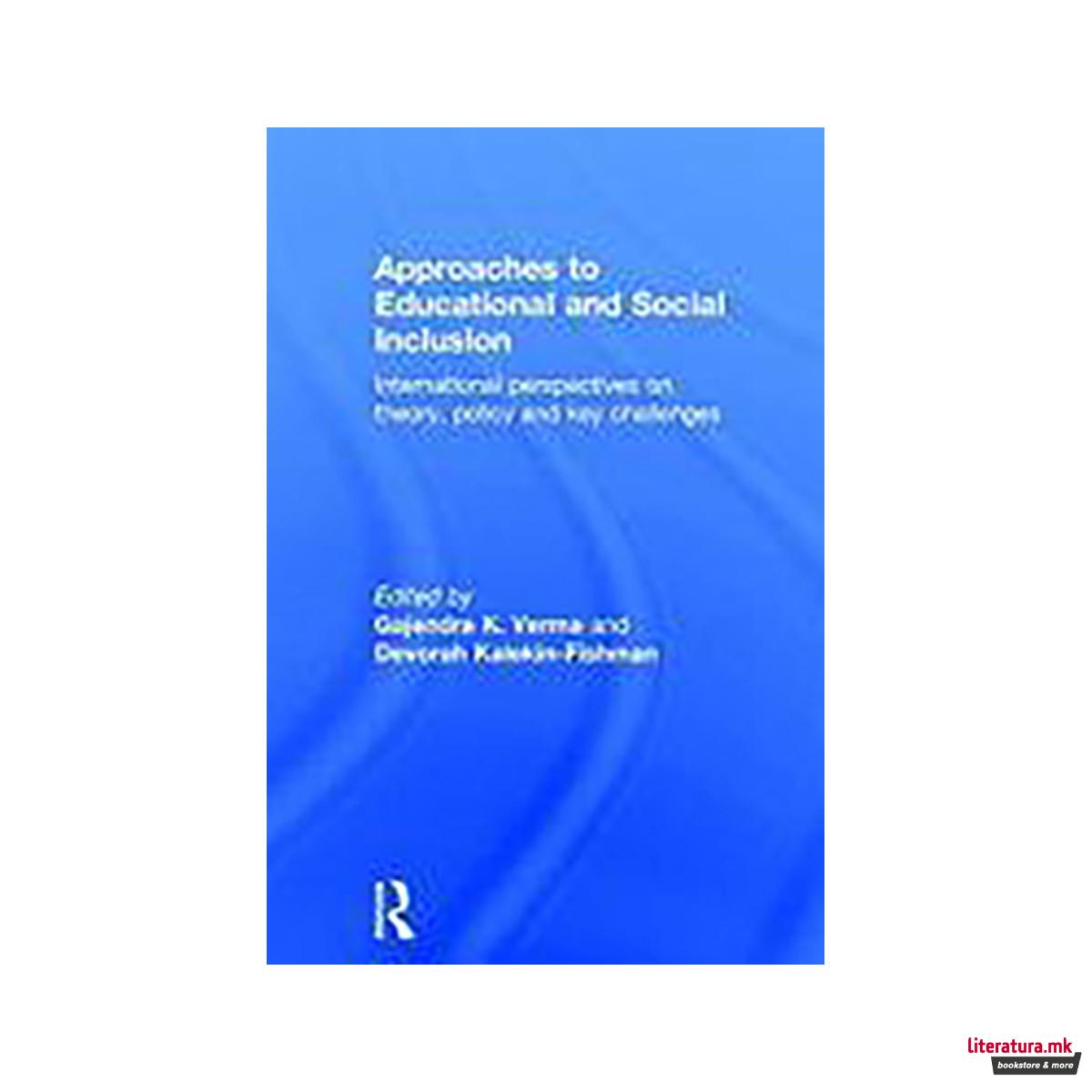 Approaches to Educational and Social Inclusion 