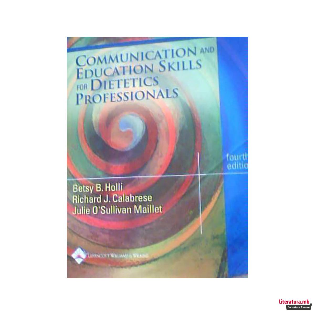 Communication and Education Skills for Dietetics Professionals 