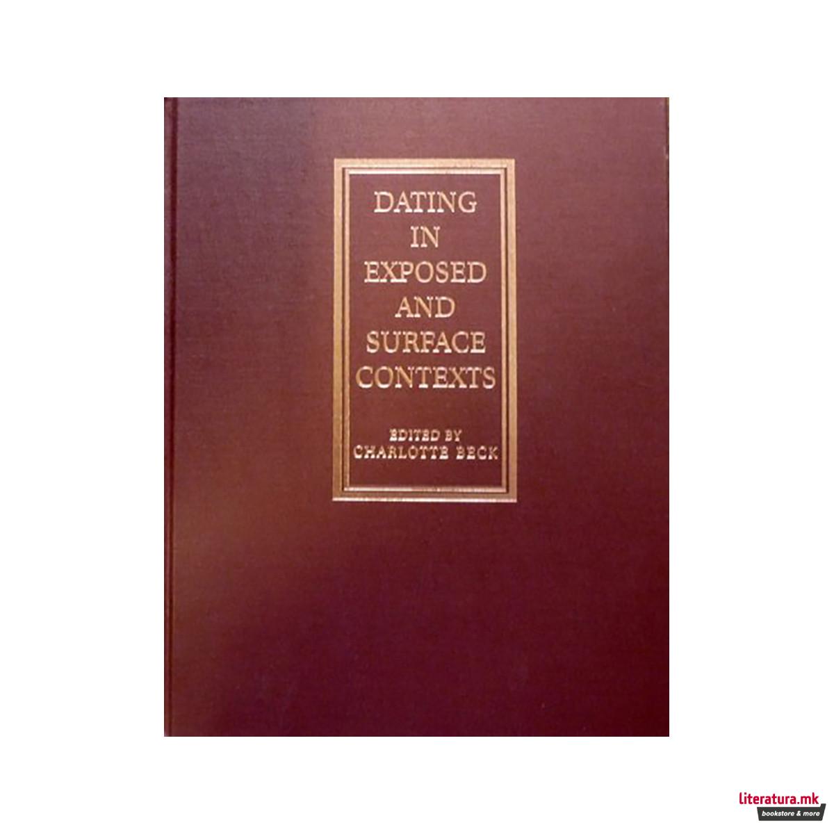 Dating in Exposed and Surface Contexts 