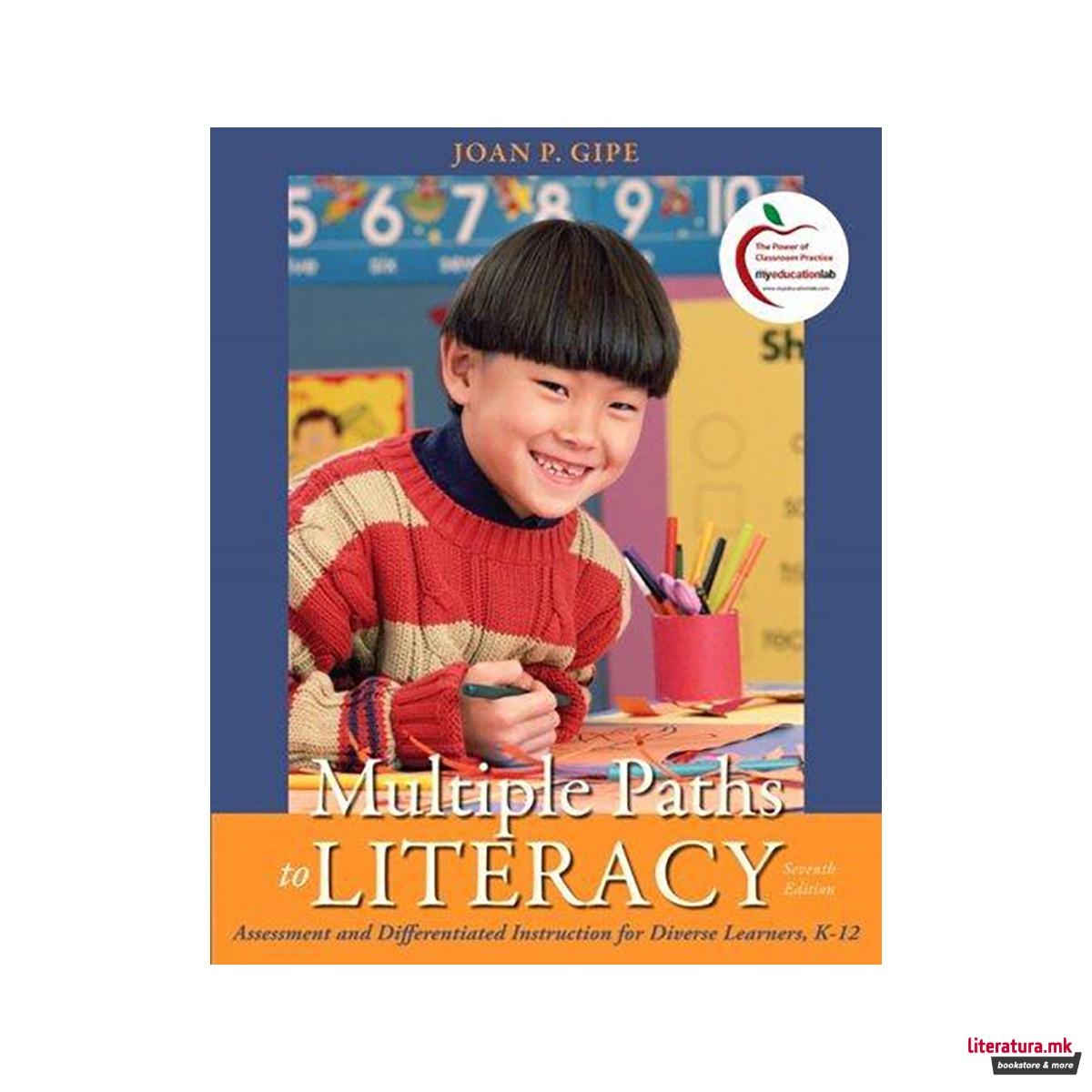 Multiple Paths to Literacy: Assessment and Differentiated Instruction for Divers 