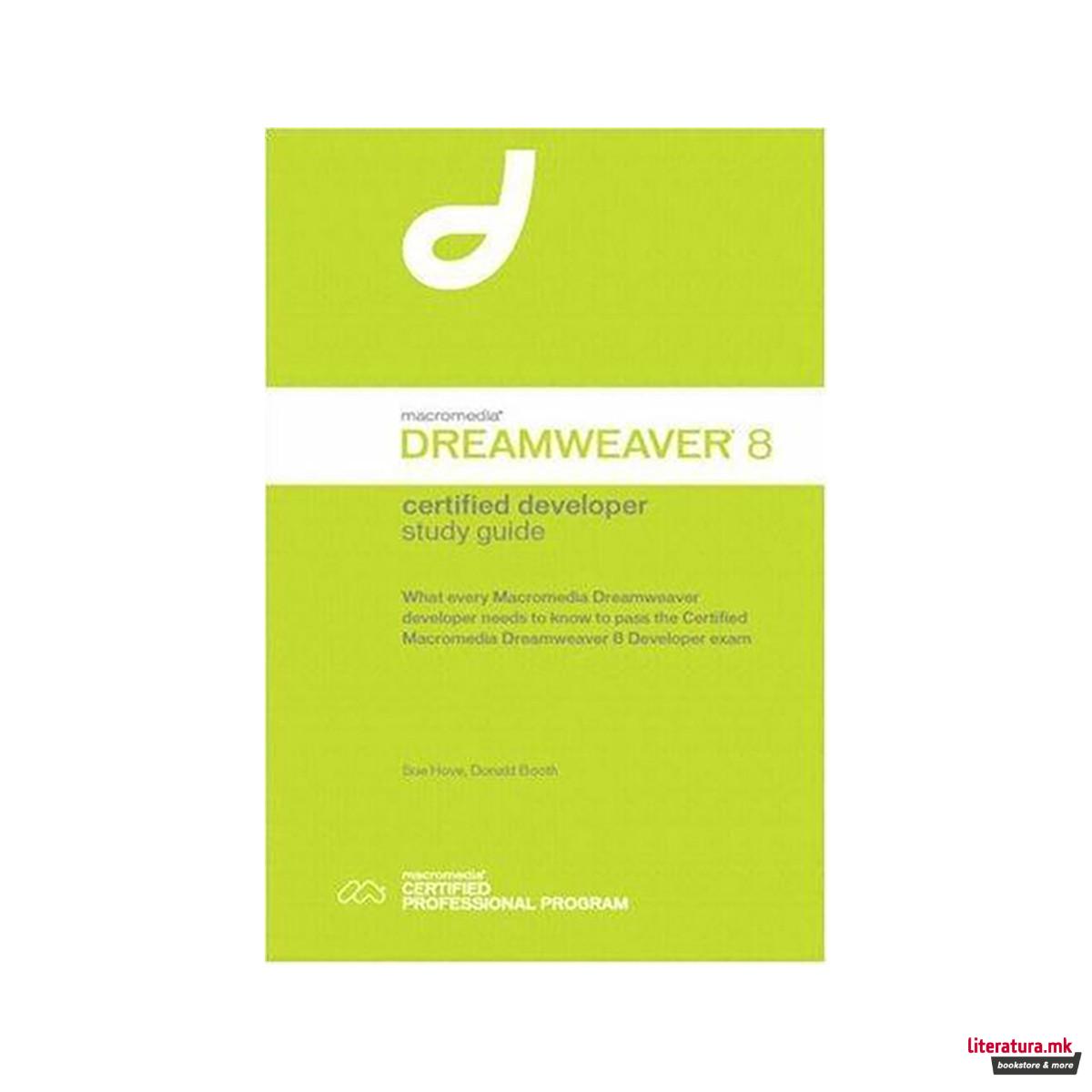 Macromedia Dreamweaver 8 Certified Developer Study Guide 