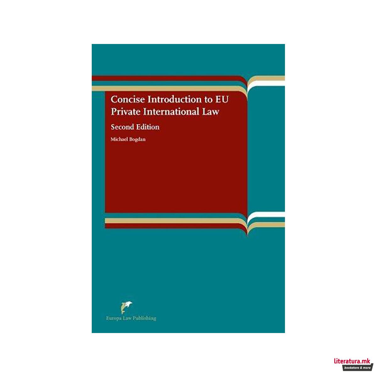Concise Introduction to EU Private International Law 