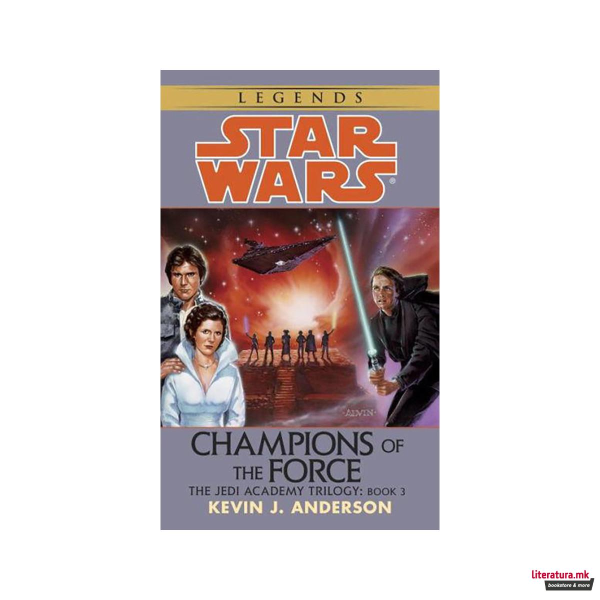 Champions of the Force: Star Wars Legends 