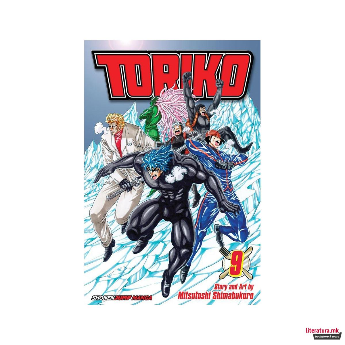 Toriko, Vol. 9 : Battle Below Freezing!! 