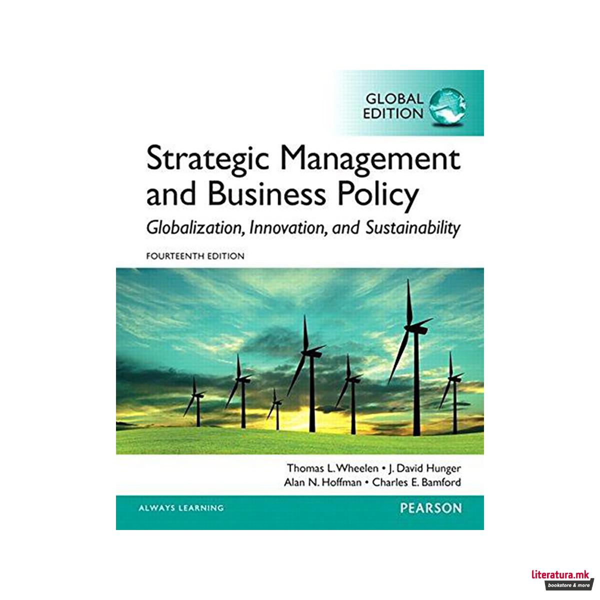 Strategic Management and Business Policy with MyManagementLab, Global Edition 