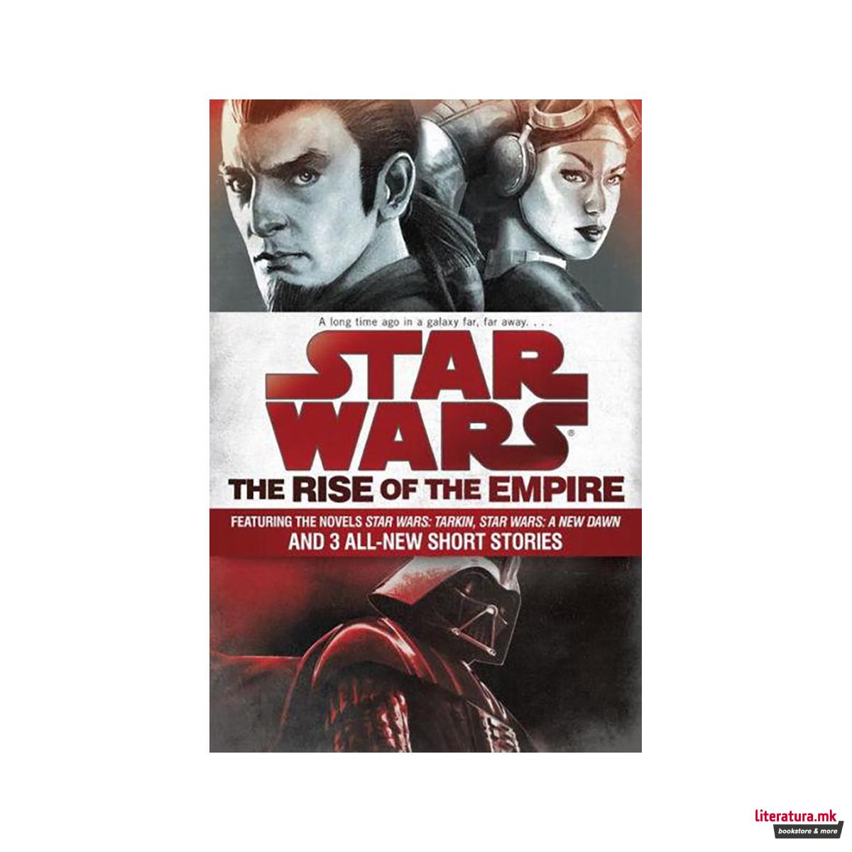 The Rise of the Empire: Star Wars 