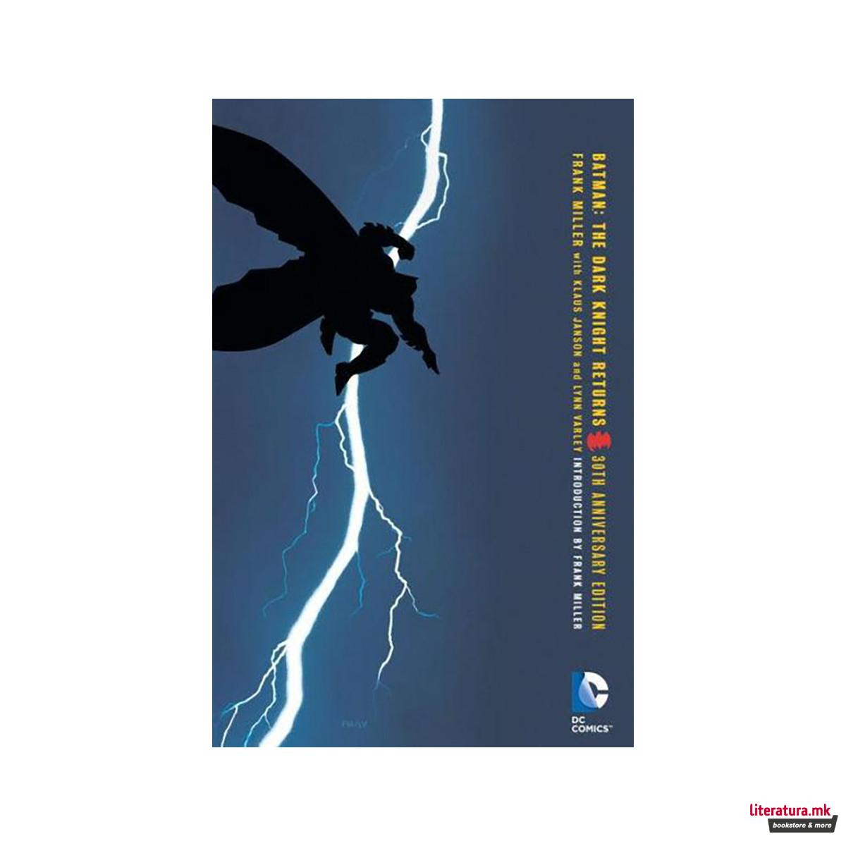 Batman: The Dark Knight Returns 30th Anniversary Edition 