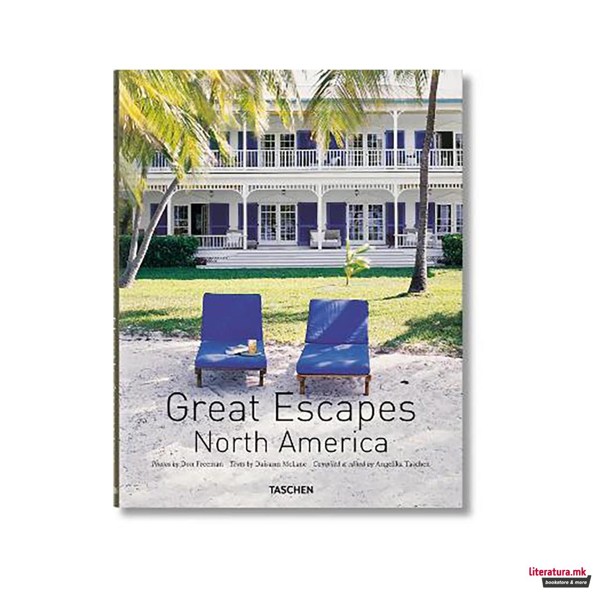 Great Escapes North America. Updated Edition 