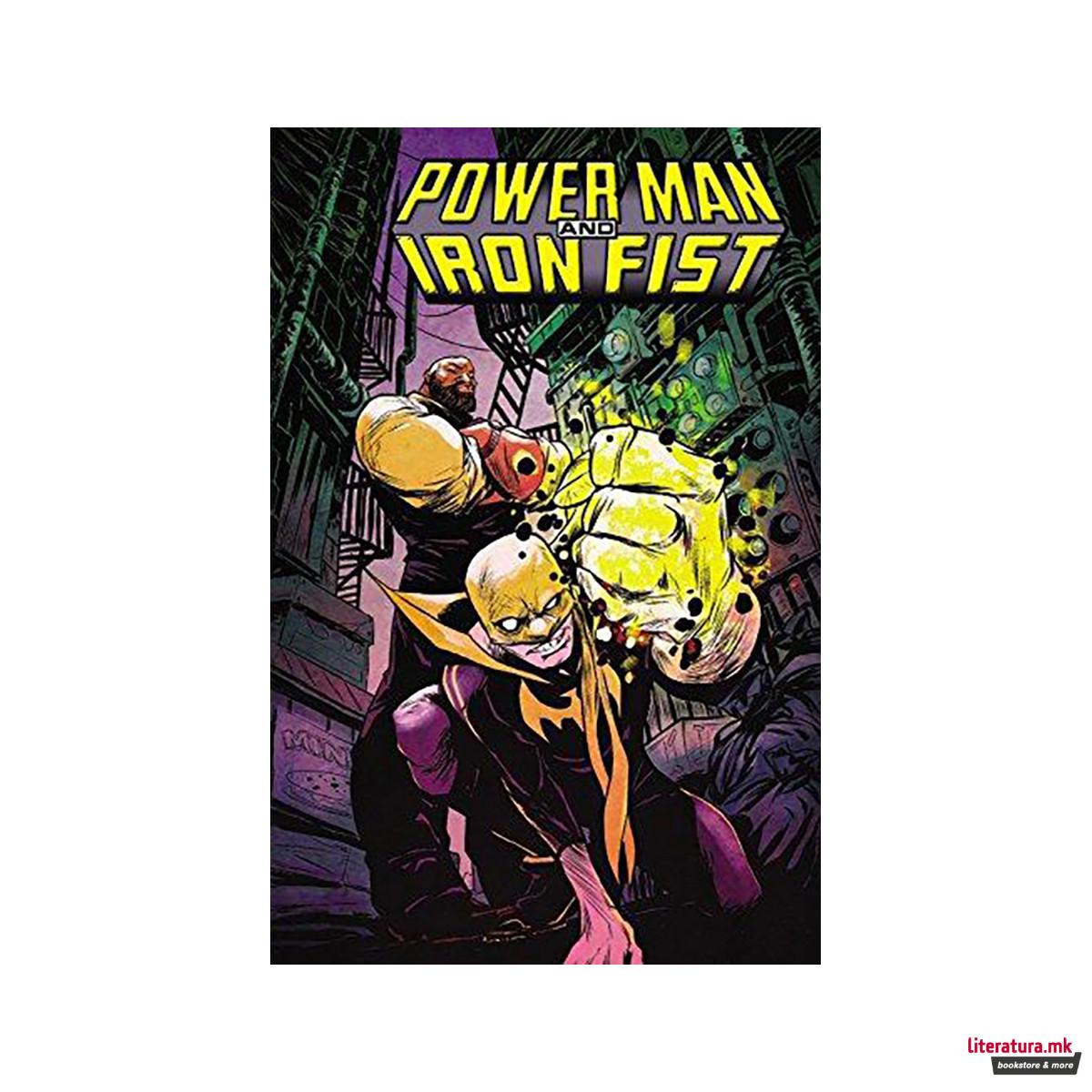 Power Man And Iron Fist Vol. 1: The Boys Are Back In Town 