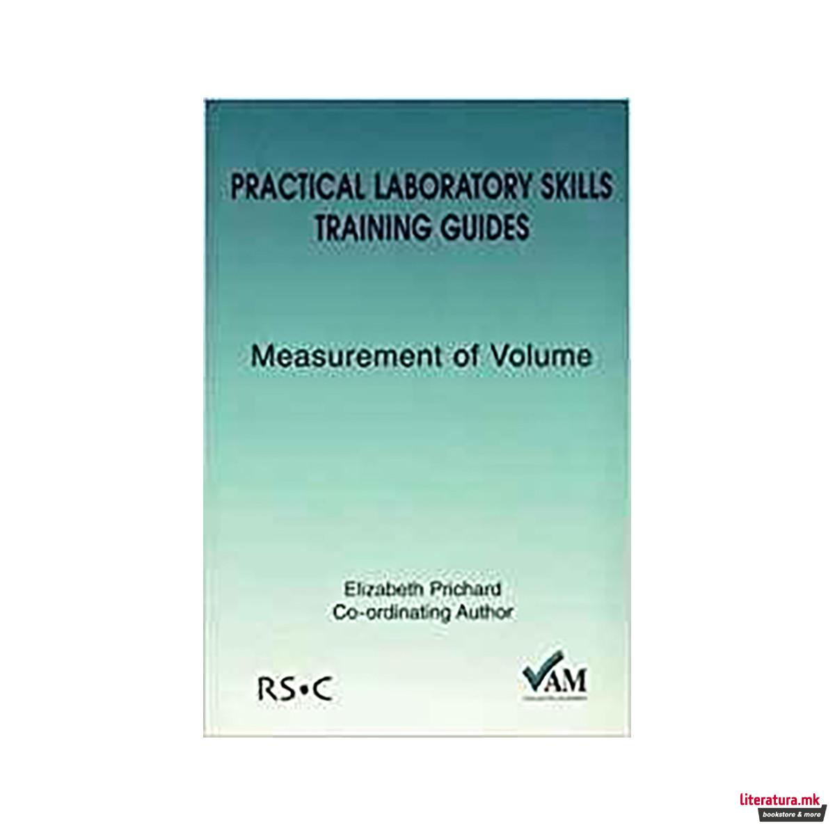 Practical Laboratory Skills Training Guides : Measurement of Volume 