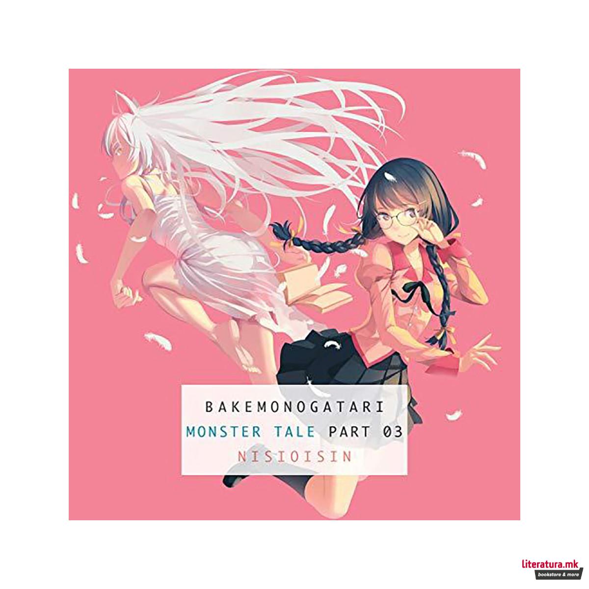 Bakemonogatari, Part 3 