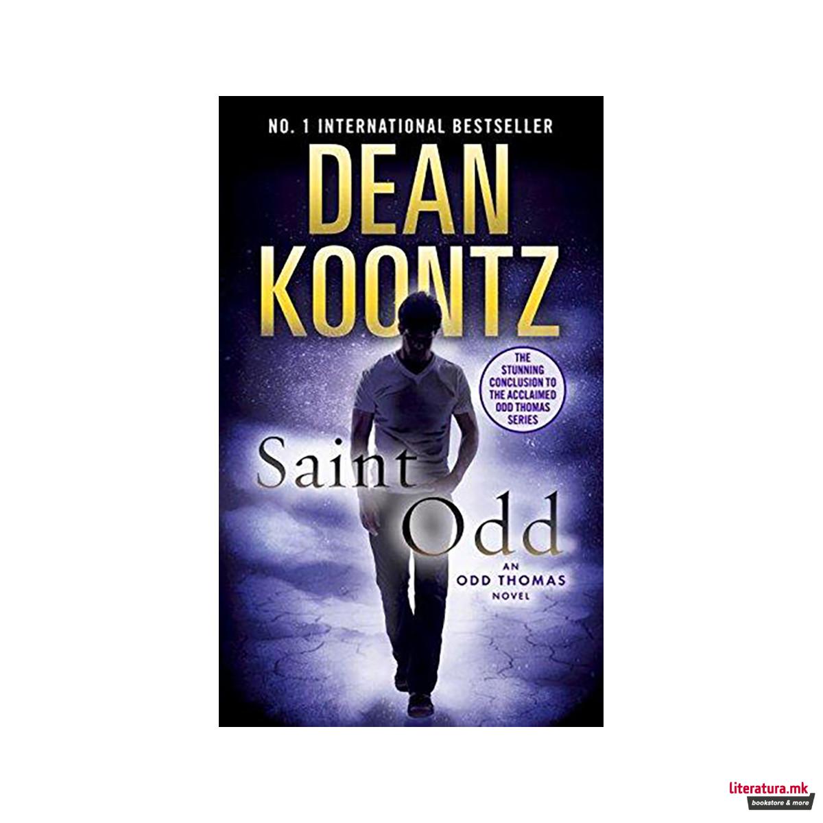 Saint Odd : An Odd Thomas Novel 