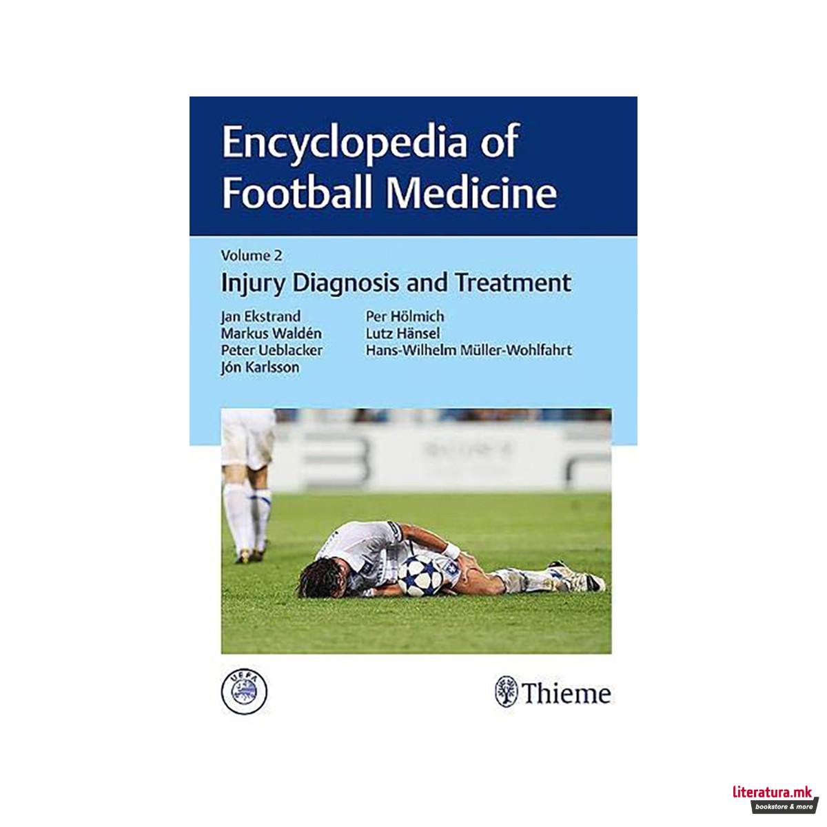 Encyclopedia of Football Medicine, Vol.2 : Injury Diagnosis and Treatment 